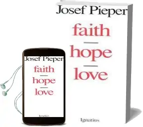 Faith, Hope, Love Audiobook download free by Josef Pieper
