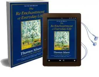 The Re-Enchantment of Everyday Life Audiobook download free by Thomas Moore