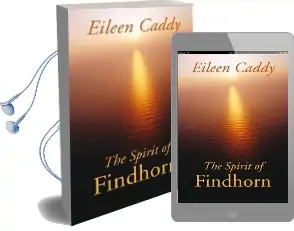 The Spirit of Findhorn Audiobook download free by Eileen Caddy