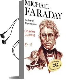 Michael Faraday: Father of Electronics Audiobook download free by Charles Ludwig
