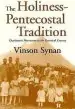 Audiobook The Holiness-Pentecostal Tradition: Charismatic Movements in the Twentieth Century author Vinson Synan