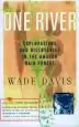 Audiobook One River author Wade Davis