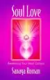 Audiobook Soul Love: Awakening Your Heart Centres author Sanaya Roman