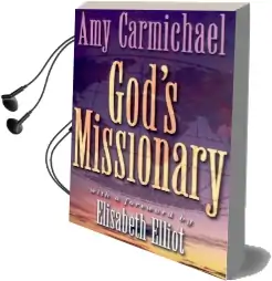 Gods Missionary Audiobook download free by Amy Carmichael