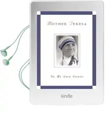 Mother Teresa, in my own Words: 1910-1997 Audiobook download free by Mother Teresa