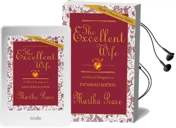 The Excellent Wife: A Biblical Perspective Audiobook download free by Martha Peace