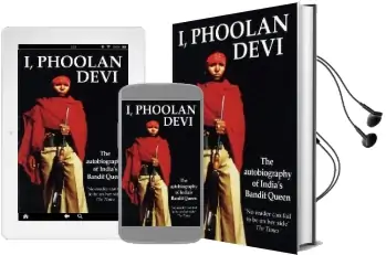 I, Phoolan Devi: The Autobiography of India'S Bandit Queen Audiobook download free by Phoolan Devi