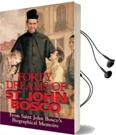 Forty Dreams of st. John Bosco Audiobook download free by John Bosco
