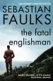 Audiobook The Fatal Englishman: Three Short Lives author Sebastian Faulks