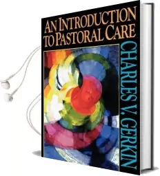 An Introduction to Pastoral Care Audiobook download free by Charles V. Gerkin