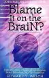 Audiobook Blame it on the Brain?: Distinguishing Chemical Imbalances, Brain Disorders, and Disobedience author Edward T. Welch
