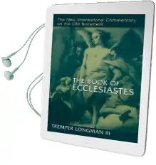 The Book of Ecclesiastes Audiobook download free by Tremper Longman