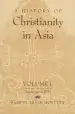 Audiobook The History of Christianity in Asia author Samuel Hugh Moffett