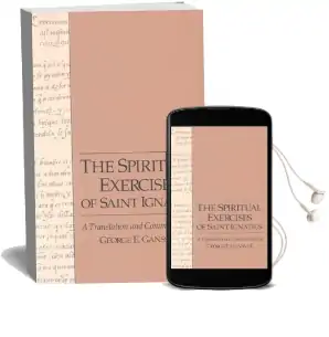 The Spiritual Exercises of Saint Ignatius: A Translation and Commentary Audiobook download free by St.Ignatius Of Loyola