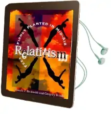 Relativism: Feet Firmly Planted in Mid-Air Audiobook download free by Francis J. Beckwith