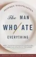 Audiobook The man who ate Everything: And Other Gastronomic Feats, Disputes, and Pleasurable Pursuits author Jeffrey Steingarten