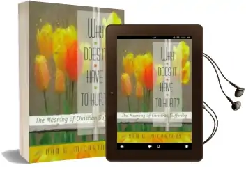 Why Does it Have to Hurt?: The Meaning of Christian Suffering Audiobook download free by Dan Mccartney