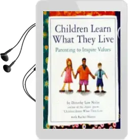 Children Learn What They Live Audiobook download free by Dorothy Law Nolte