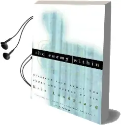 The Enemy Within: Straight Talk About the Power and Defeat of sin Audiobook download free by Kris Lundgaard
