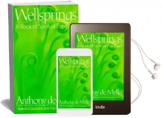 Wellsprings Audiobook download free by Anthony De Mello
