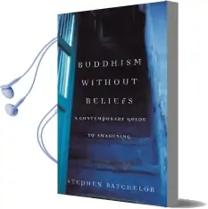 Buddhism Without Beliefs Audiobook download free by Stephen Batchelor