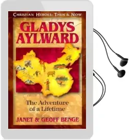 Gladys Aylward: The Adventure of a Lifetime Audiobook download free by Geoff Benge
