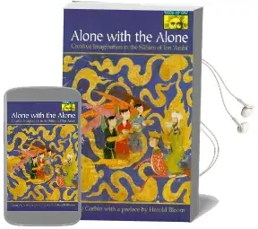 Alone With the Alone: Creative Imagination in the Sufism of ibn 'Arabi Audiobook download free by Henry Corbin