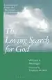 Audiobook The Loving Search for god: Contemplative Prayer and the 'Cloud of Unknowing' author William A. Meninger
