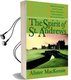 The Spirit of st. Andrews Audiobook download free by Alister Mackenzie
