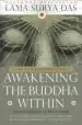 Audiobook Awakening the Buddha Within author Lama Surya Das