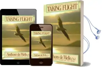 Taking Flight: A Book of Story Meditations Audiobook download free by Anthony De Mello