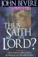 Audiobook Thus Saith the Lord? author John Bevere