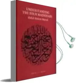 Understanding the Four Madhhabs: Facts About Ijtihad and Taqlid Audiobook download free by Abdal Hakim Murad