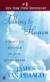 Audiobook Talking to Heaven: A Medium'S Message of Life After Death author James Van Praagh