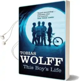 This Boy'S Life Audiobook download free by Tobias Wolff