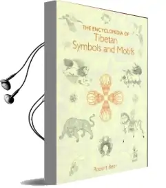 The Encyclopedia of Tibetan Symbols and Motifs Audiobook download free by Robert Beer