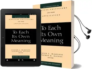 To Each its own Meaning, Revised and Expanded: An Introduction to Biblical Criticisms and Their Application Audiobook download free by Steven L. Mckenzie