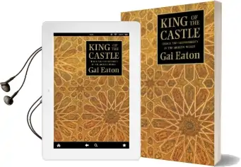 King of the Castle: Choice and Responsibility in the Modern World Audiobook download free by Charles Le Gai Eaton