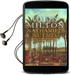 Nathaniel'S Nutmeg: How one Man'S Courage Changed the Course of History Audiobook download free by Giles Milton