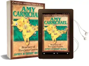 Amy Carmichael: Rescuers of Precious Gems Audiobook download free by Janet Benge