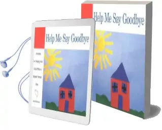Help me say Goodbye: Activities for Helping Kids Cope When a Special Person Dies Audiobook download free by Janis Silverman