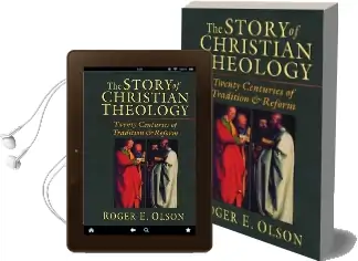 The Story of Christian Theology: Twenty Centuries of Tradition and Reform Audiobook download free by Roger E. Olson