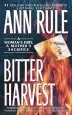 Audiobook Bitter Harvest author Ann Rule