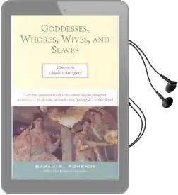 Goddesses, Whores, Wives and Slaves: Women in Classical Antiquity Audiobook download free by Sarah B. Pomeroy