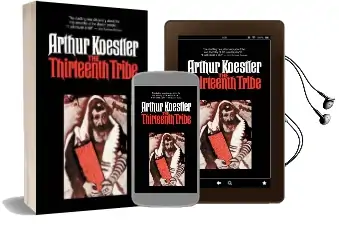 The Thirteenth Tribe: The Khazar Empire and its Heritage Audiobook download free by Arthur Koestler