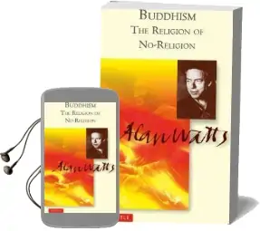Buddhism the Religion of No-Religion: The Religion of No-Religion, the Edited Transcripts Audiobook download free by Alan Watts