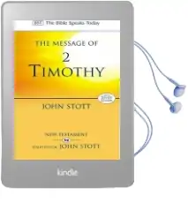 The Message of 2 Timothy: Guard the Gospel Audiobook download free by John R. W. Stott