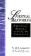Audiobook Spiritual Mentoring: A Guide for Seeking & Giving Direction author Keith R Anderson