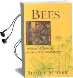 Bees: Nine Lectures on the Nature of Bees Audiobook download free by Rudolf Steiner