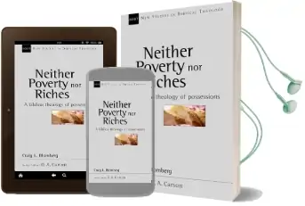 Neither Poverty nor Riches: Biblical Theology of Possessions Audiobook download free by Craig L. Blomberg